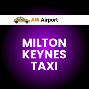 Luton Airport to Milton Keynes Taxi
